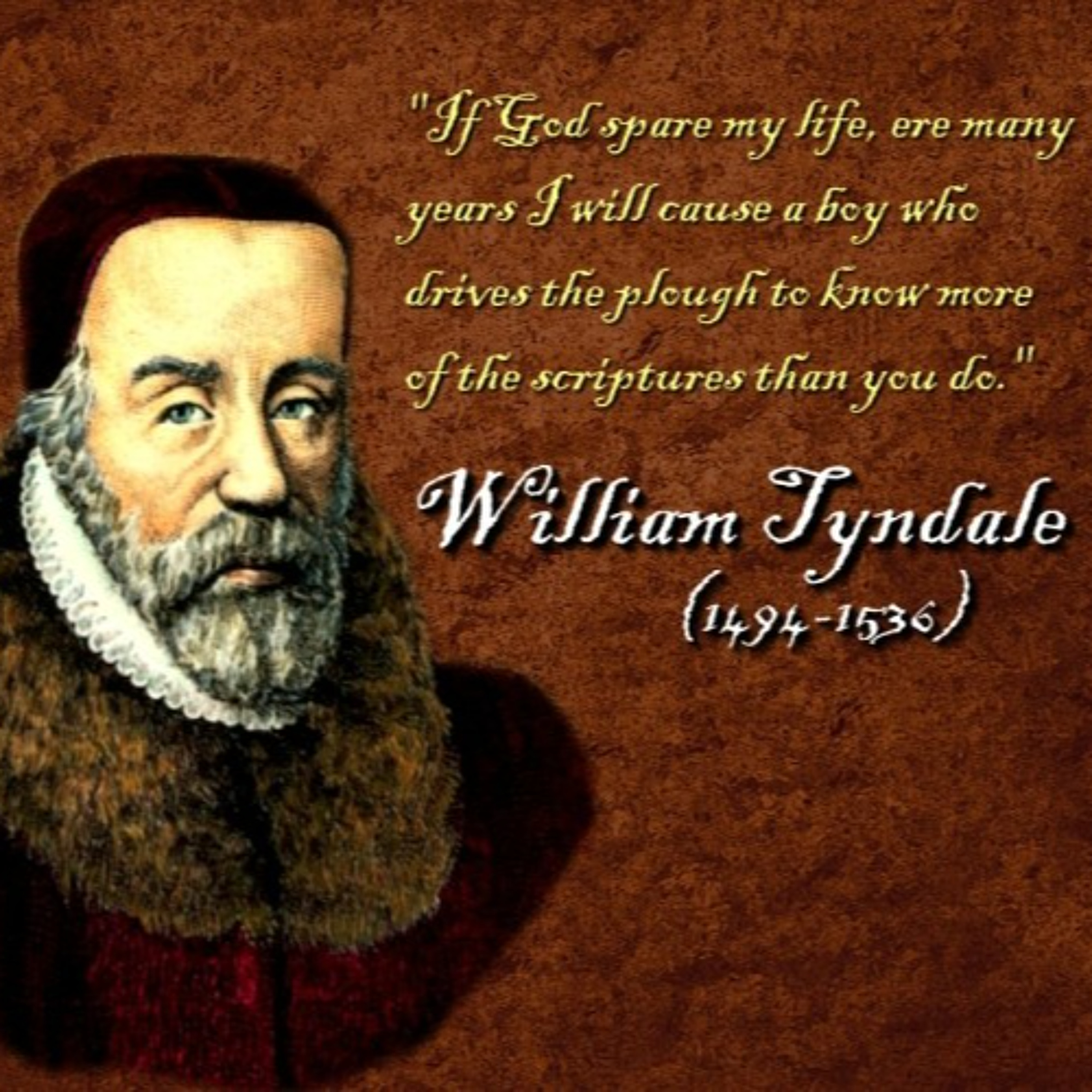 The Real Story Of The Most Influential Englishman Of All Time William Tyndale episode artwork