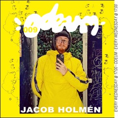 JACOB HOLMÉN | ODEUM 009