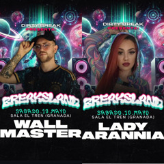 Wallmaster Vs Lady Arannia @ BREAKSLAND DIRTY BREAK (SALA TREN)