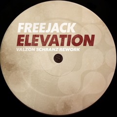 FREEJACK - ELEVATION (VALZON SCHRANZ REWORK)