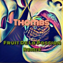 Francky Vincent - Fruit De La Passion ( Thombs House Remix) Extended