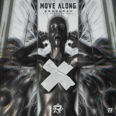 Bassgazm - Move Along ft. Meredith Bull