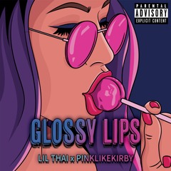 Glossy Lips Ft. PINKLIKEKIRBY