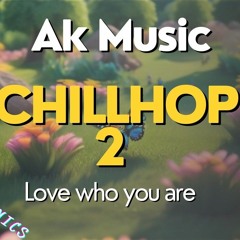 chillhop 2 by ak hydroponics