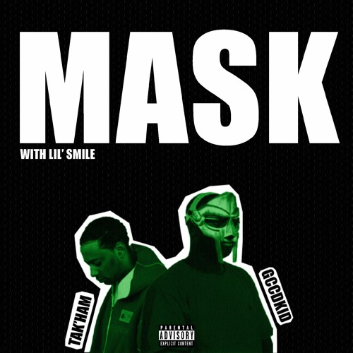 MASK (Feat. Lil' Smile) (prod. by Tak'ham)