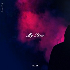 RILTIM - My Show