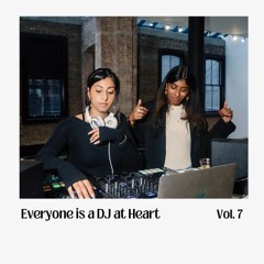 Everyone is a DJ at Heart Vol. 7