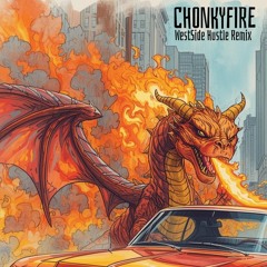 OUTKAST - CHONKYFIRE (WestSide Hustle Remix)