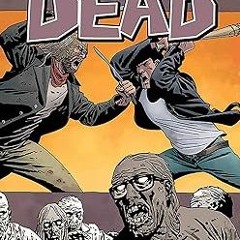 [PDF] The Walking Dead Volume 27: The Whisperer War (27) By  Robert Kirkman (Author),  Full Pages