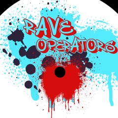 Rave Operators - Mixtape Series By 2MAU