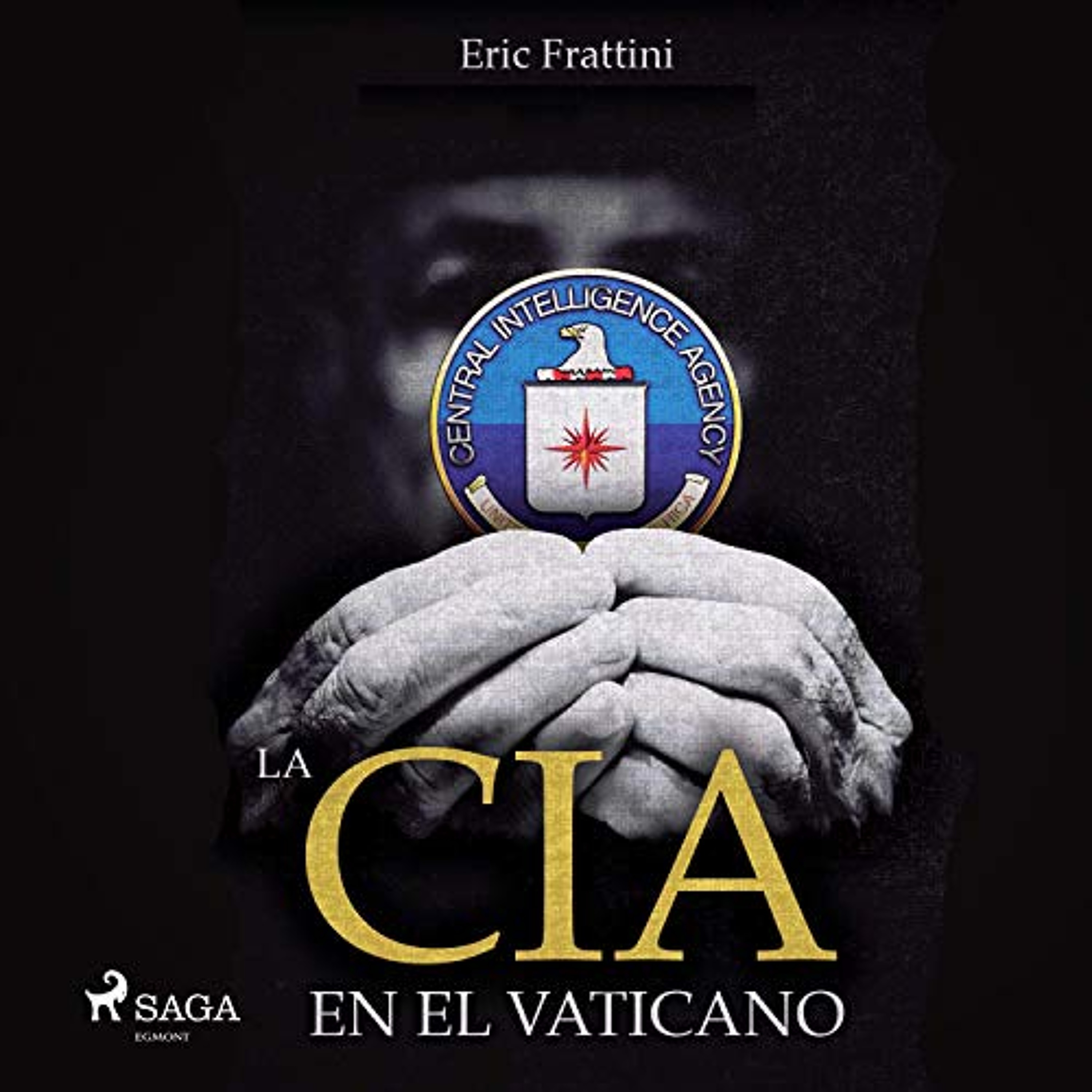 La CIA en el vaticano (Audiolibro) | Prueba Gratis