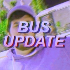 Bus Update