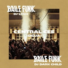 Central Cee - Doja (DJ Lynx x DJ Dark Child Baile Funk Remix)