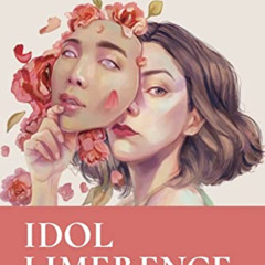 [Free] PDF 📩 Idol Limerence: The Art of Loving BTS as Phenomena by  Wallea Eaglehawk