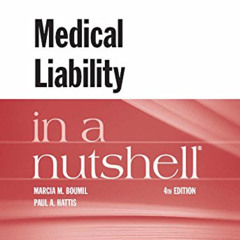 [Access] EPUB 🖋️ Medical Liability in a Nutshell (Nutshells) by  Marcia Boumil &  Pa