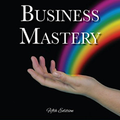 Get KINDLE 📒 Business Mastery: A Guide for Creating a Fulfilling, Thriving Practice,