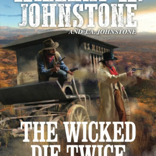[PDF] eBooks The Wicked Die Twice (A Slash and Pecos Western)