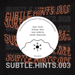 Premiere : Acid Kids - Bubble & Wine [SH003] [BANDCAMP]