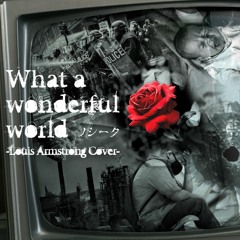 What a wonderful world (Louis Armstrong Cover) (2022 Remaster) [2021]
