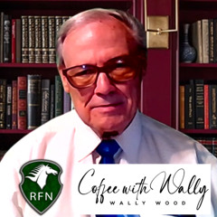 Coffee With Wally Episode EP8Y25 - A Word with Wally a Serious Subject