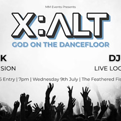 X:ALT July 2025 Live Event (DJ Monk & HI-JINX)