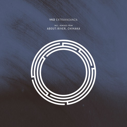 VKD - Extravaganza (Chihaka Remix)