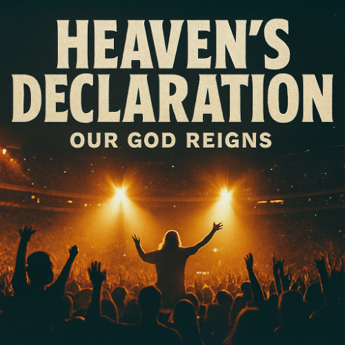 HEAVEN’S DECLARATION