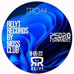 Pedro Fernandez - Moss Club - Relyt Records