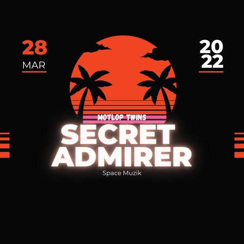 SECRET ADMIRER (OFFICIAL AUDIO) COUNTRY VIBEZ 🍻