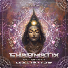 Sharmatix - Shiva Shankara (Souls Map Remix) (ovniep702 - Ovnimoon Records)