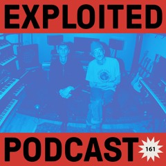 Exploited Podcast 161: Make A Dance