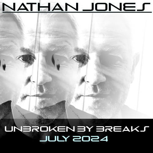 Unbroken By Breaks - July 2024