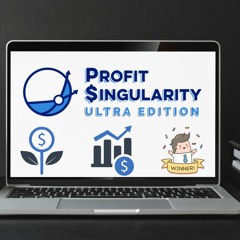 The Profit Singularity Ultra Edition System Reviews & Training