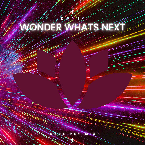 Wonder Whats Next - Dark Psy Mix