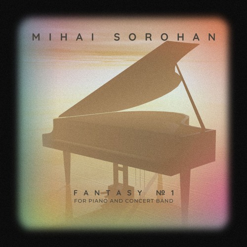 Fantasy №1 for Piano and Concert Band