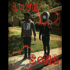 Love song ft Lil gas