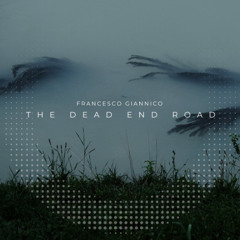The dead end Road