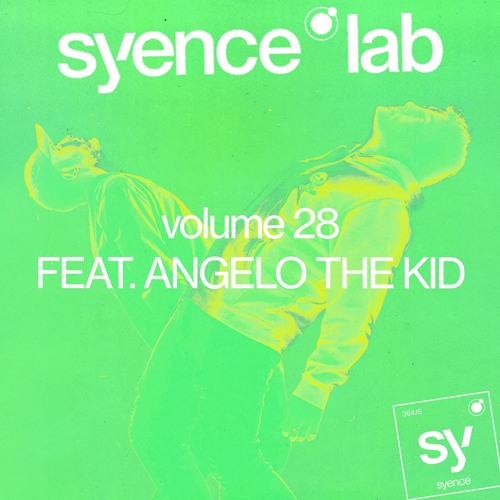 syence lab: volume 28 (feat. angelo the kid)