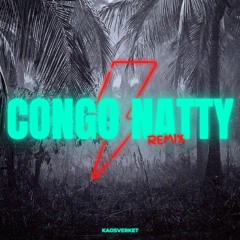Congo Natty (KaosVerket Remix )