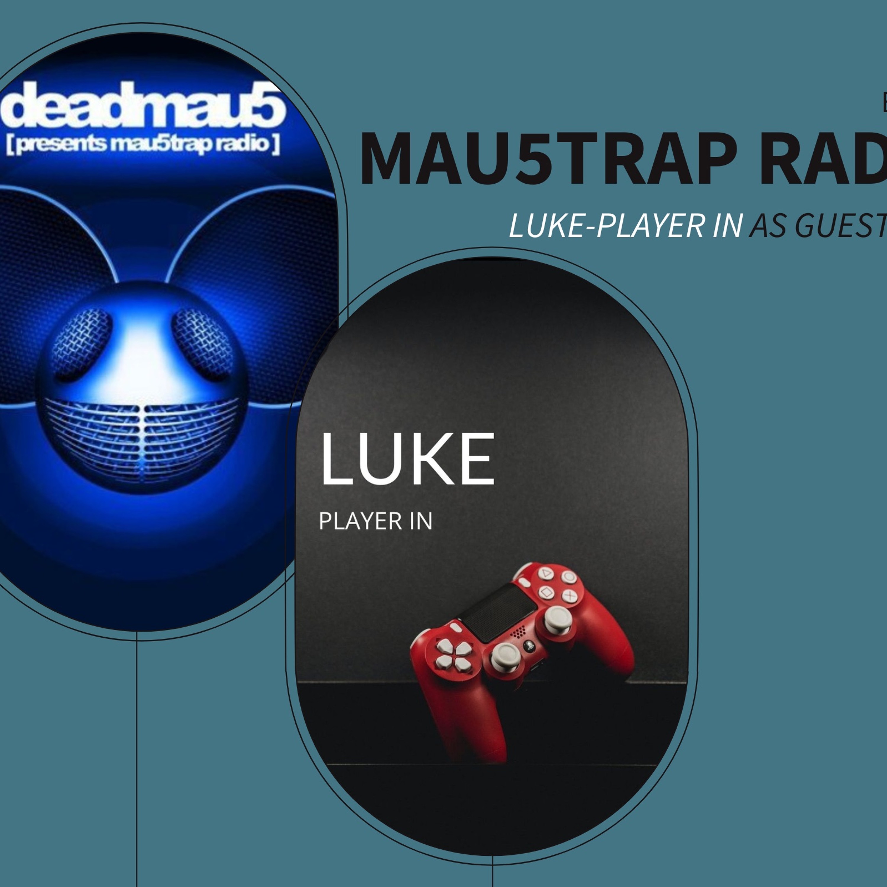 Deadmau5 & Speaker Honey-Mau5trap radio 226 play Luke-Player In