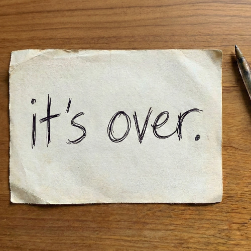 It's Over