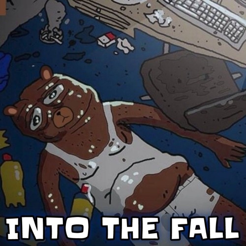 pepeGRIZZLY - INTO THE FALL - prod - ( imsickofvader )