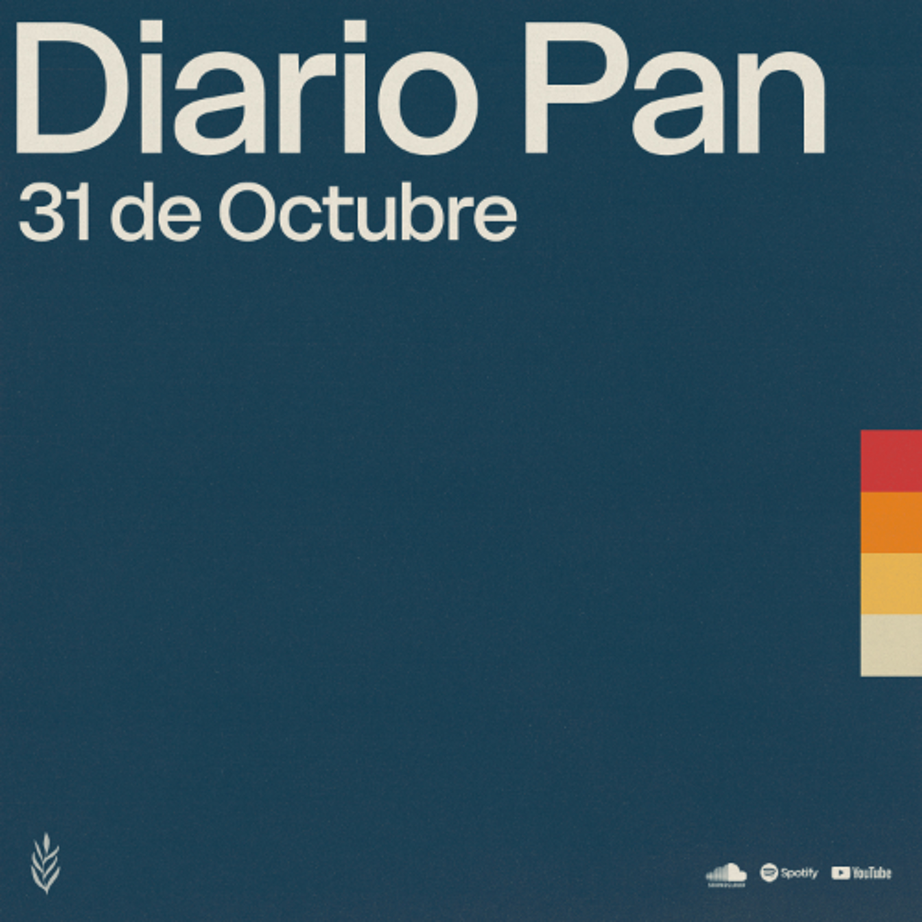 Devocional Diario Pan 31 de Octubre #DiarioPan