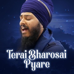 Bhai Rajan Singh - Terai Bharosai Pyaare - Birmingham May 2023