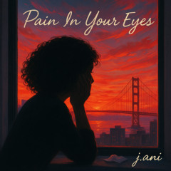 Pain In Your Eyes