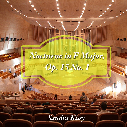 Chopin - Nocturne in F Major, Op. 15 No. 1