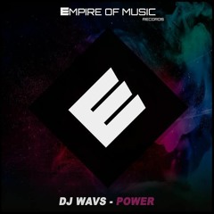 DJ WAVS - Power (Original Mix)