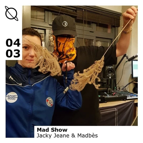 Mad Show w/Jacky Jeane & Madbès Soundcloud podcast image for