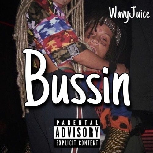 WavyJuice - Bussin