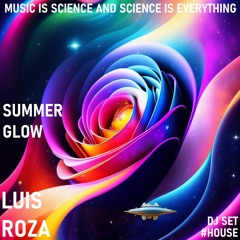 Luis Roza - Summer Glow (Jungle Bar Summer Sets) 09.23